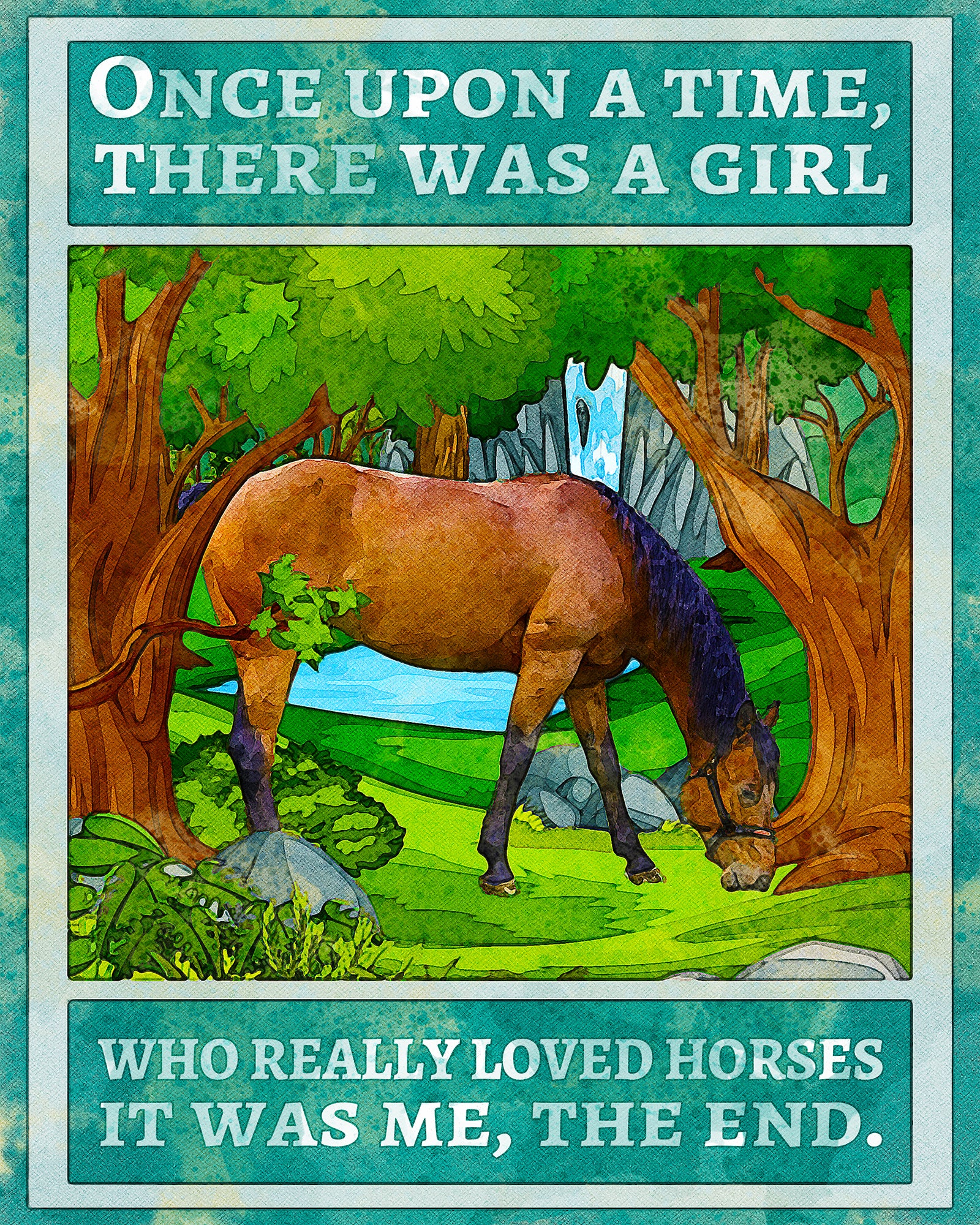 Once Upon a Time...........Fun Print for Horse Lover